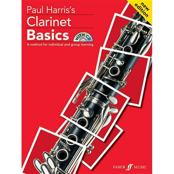 Faber Edition: Basics Clarinet Basics: A Method for Individual and Group Learning, Book & CD, (Paperback)