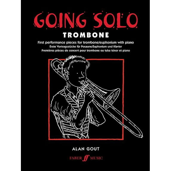 Faber Edition: Going Solo Going Solo -- Trombone, (Paperback)