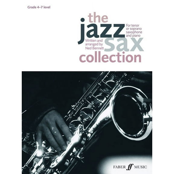 Faber Edition: Jazz Sax Collection The Jazz Sax Collection, (Paperback)