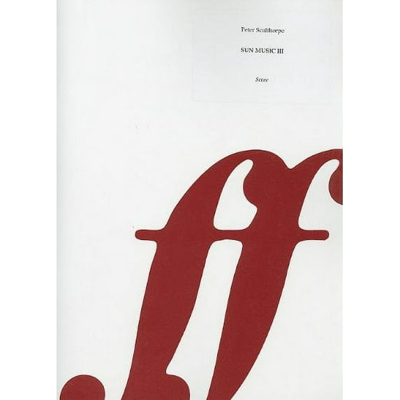 Faber Edition: Peter Sculthorpe: Sun Music III : Score (Sheet music)