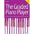 thumbnail image 1 of Faber Edition The Graded Piano Player, Bk 1: Well-Known Tunes Specially Arranged by Leading Educationalists (Grade 1-2), Book 1, (Paperback), 1 of 1
