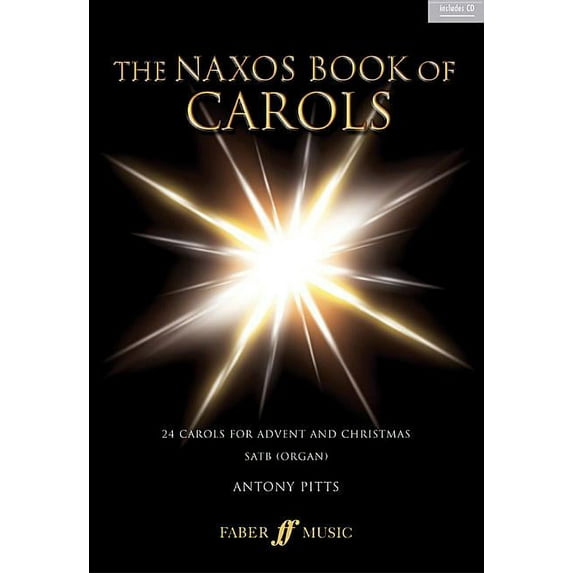 Faber Edition The Naxos Book of Carols: Satb, (Paperback)