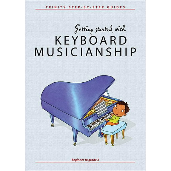 Faber Edition: Trinity Step-By-Step Getting Started with Keyboard Musicianship, (Paperback)
