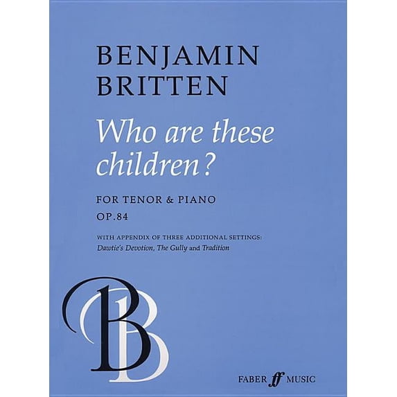Faber Edition Who Are These Children: High Voice & Piano, (Paperback)