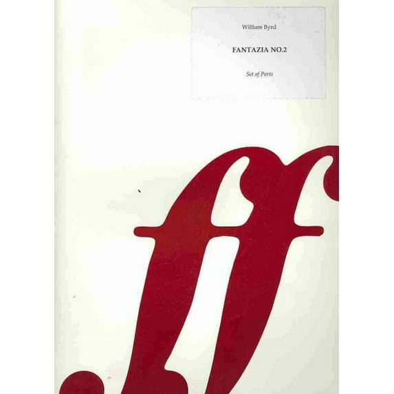 Faber Edition: William Byrd: Fantazia, No. 2 : Set of Parts (Sheet music)