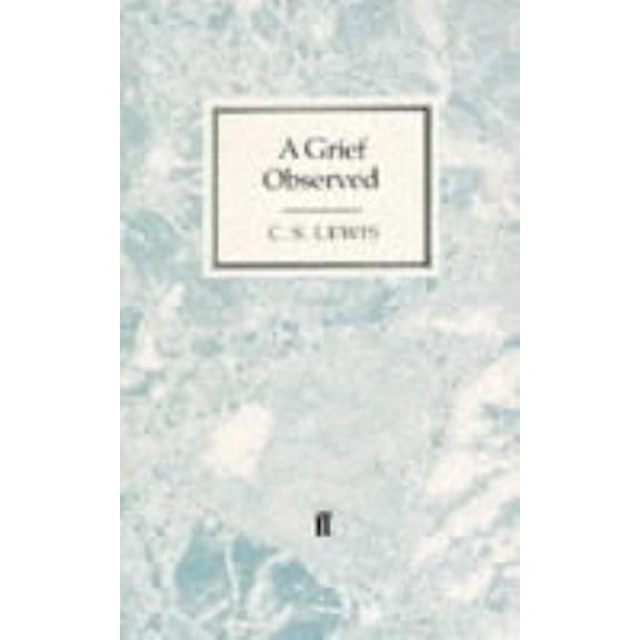 Pre-Owned A Grief Observed (Faber Paperbacks) (Paperback) 0571066240 9780571066247