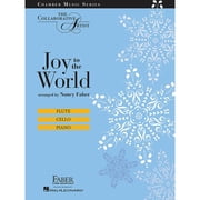 Joy to the World - The Collaborative Artist Chamber Music Series Paperback