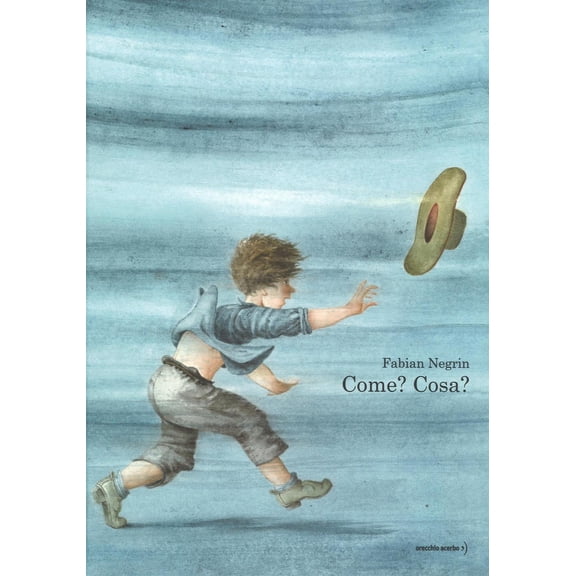 Fabian Negrin Fabian Negrin - Come? Cosa? Ediz. Illustrata (Paperback)