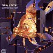 Fabian Rucker 5 - Hypocritical Mass - Jazz - CD
