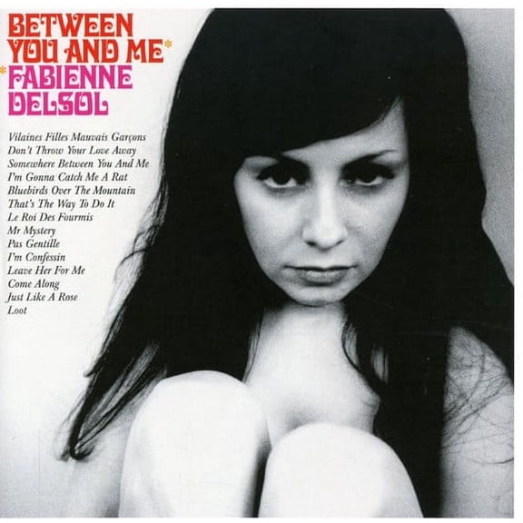 Fabienne Delsol - Between You & Me - Alternative - CD