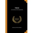 thumbnail image 1 of Fabiola : Or, the Church of the Catacombs (Paperback), 1 of 1