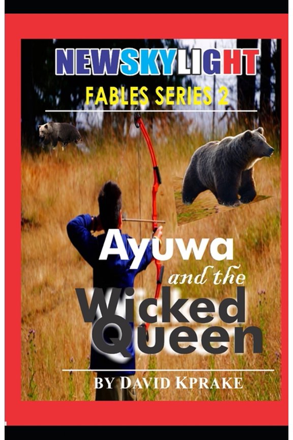 Fable: Ayuwa and the Wicked Queen (Paperback)