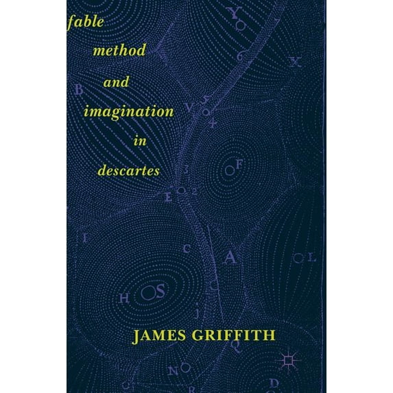 Fable, Method, and Imagination in Descartes, (Hardcover)