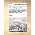 thumbnail image 1 of Fables of Aesop and Others : Translated Into English. with Morals and Instructive Applications; And a Print Before Each Fable. to Which Is Prefixed, the Life of Aesop, ... (Paperback), 1 of 1