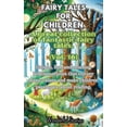 thumbnail image 1 of Fables for Children A large collection of fantastic fables and fairy tales. (Vol.16): Unique, fun, and relaxing bedtime , (Hardcover), 1 of 1