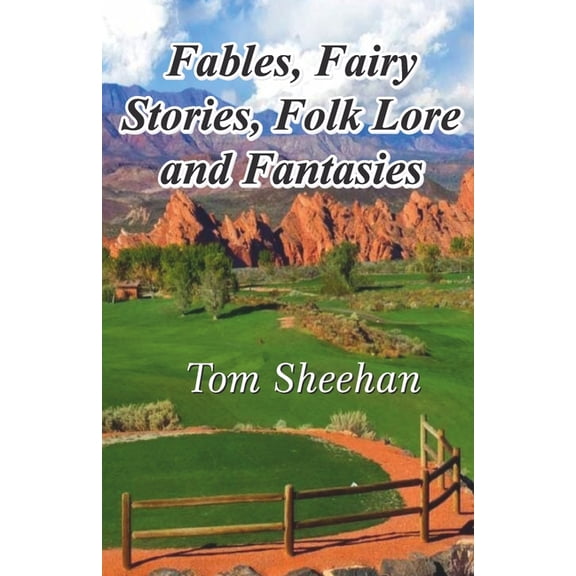 Fables, Fairy Stories, Folk Lore and Fantasies (Paperback)