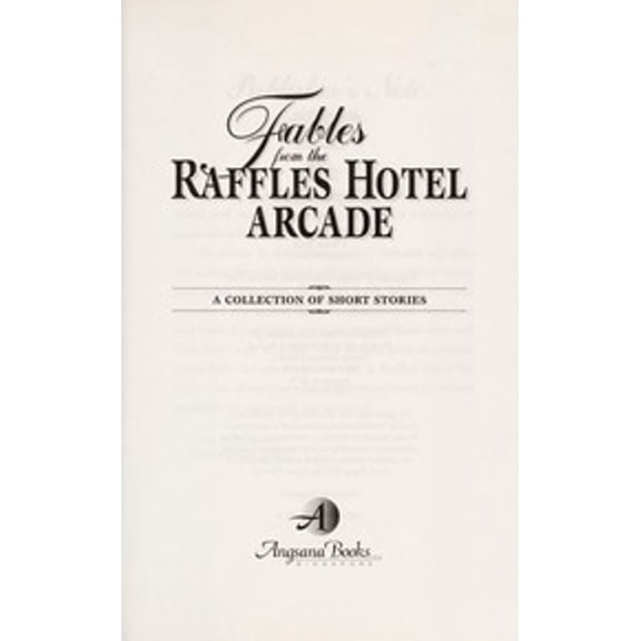 Pre-Owned Fables From the Raffles Hotel Arcade (Paperback) 981305672X 9789813056725