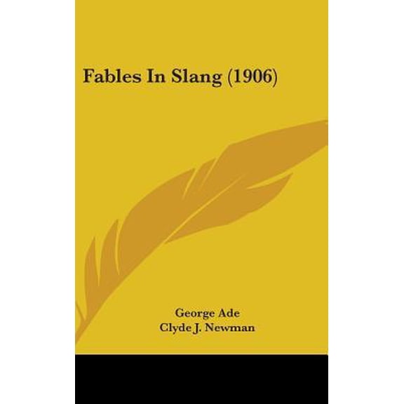Fables in Slang (1906) Hardcover