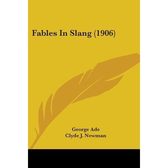 Fables in Slang (1906) Paperback