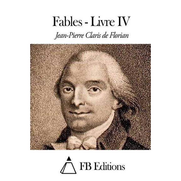 Fables - Livre IV (Paperback)