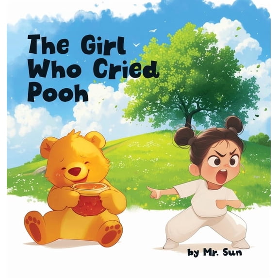 Fables, Parables & Silly Tales with Mora The Girl Who Cried Pooh: Winnie the Pooh joins this twist on Aesop's fable "The Boy Who Cried Wolf", a cautionary tale o, (Hardcover)