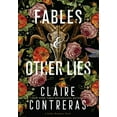 thumbnail image 1 of Fables and Other Lies Hardcover 0998662909 9780998662909 Claire Contreras, 1 of 1