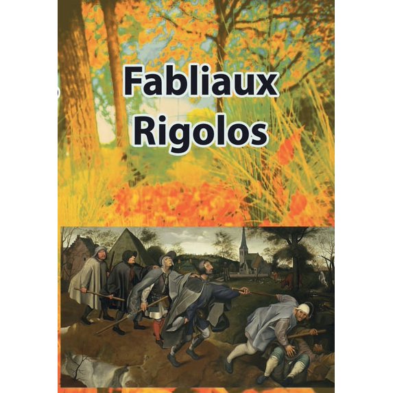 Fabliaux Rigolos, (Paperback)