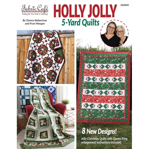 Fabric Cafe Holly Jolly 5-Yard Quilt Book Christmas Patterns for Holiday Sewing, Easy Beginner Quilts, Festive Designs Using Five Yards of Fabric