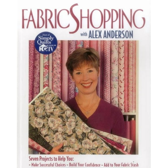 Fabric Shopping with Alex Anderson (Paperback)