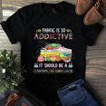 thumbnail image 1 of Fabric is So Addtive It Should Be a Controlled Substance Sewing Quilting Tshirt, 1 of 2