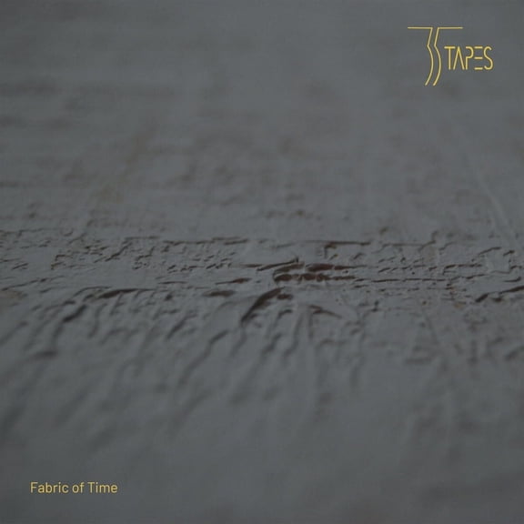 35 Tapes Fabric of Time (Vinyl Record) 12" Album