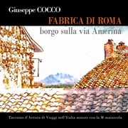 Fabrica di Roma borgo sulla via Amerina, Paperback