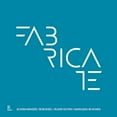 thumbnail image 1 of Fabricate : Rethinking Design and Construction, 1 of 1