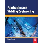 Fabrication and Welding Engineering, Hardcover