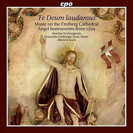 Fabricius / Monte / Lechner / Michael - Te Deum Laudamus: Music on the Angel Instruments - Music & Performance - CD