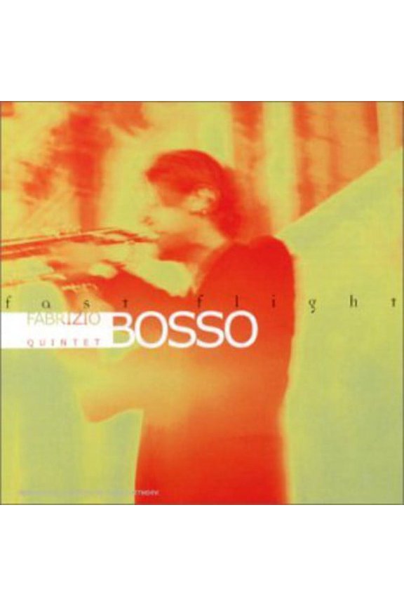 Fabrizio Bosso - Fast Flight - Music & Performance - CD