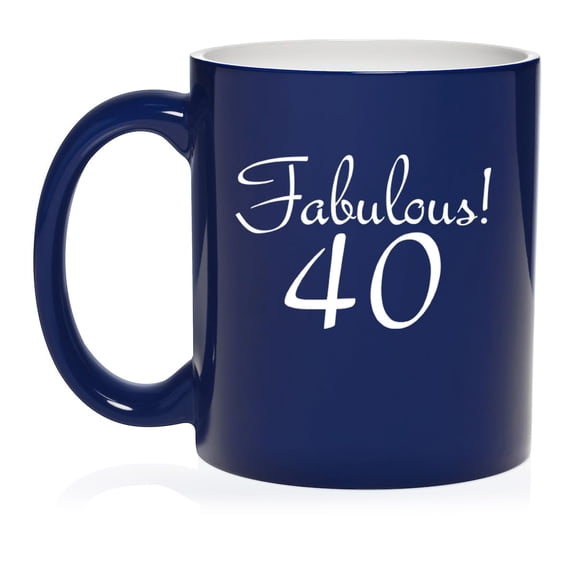 Fabulous 40 40th Birthday Gift Ceramic Coffee Mug Tea Cup Gift for Her, Friend, Coworker, Wife (11oz Blue)