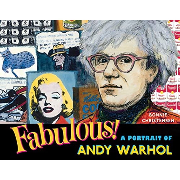 Pre-Owned Fabulous: A Portrait of Andy Warhol (Hardcover) 0805087532 9780805087536