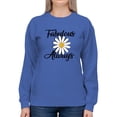 thumbnail image 1 of Fabulous Always Daisy Sweatshirt Women -Image by Shutterstock, Female Small, 1 of 4