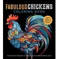 thumbnail image 1 of Chartwell Coloring Books Fabulous Chickens Coloring Book: Color the Fanciest Chickens in the Backyard Flock - More Than 100 Pages to Color!, (Paperback), 1 of 1