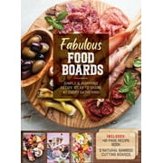 Fabulous Food Boards Kit Simple and Inspiring Recipe Ideas to Share at Every Gathering   Includes 48-page Recipe Book, 2 Natural Bamboo Cutting Boards Kit