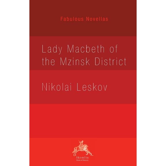 Fabulous Novellas Lady Macbeth of the Mzinsk District, (Paperback)