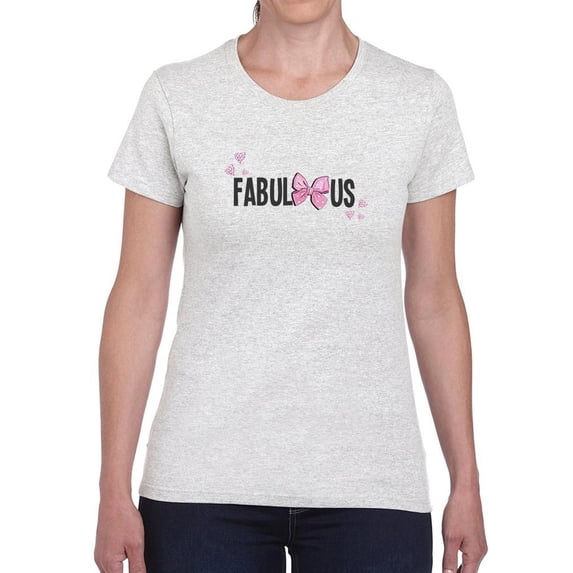 Fabulous With Pink Bow T-Shirt Women -Image by Shutterstock, Female Small