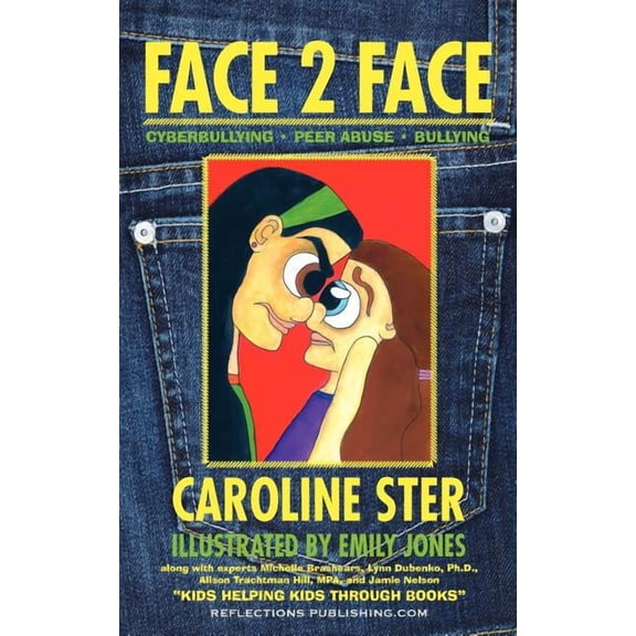 Face 2 Face: Navigating Through Cyberbullying, Peer Abuse, and Bullying, (Paperback)