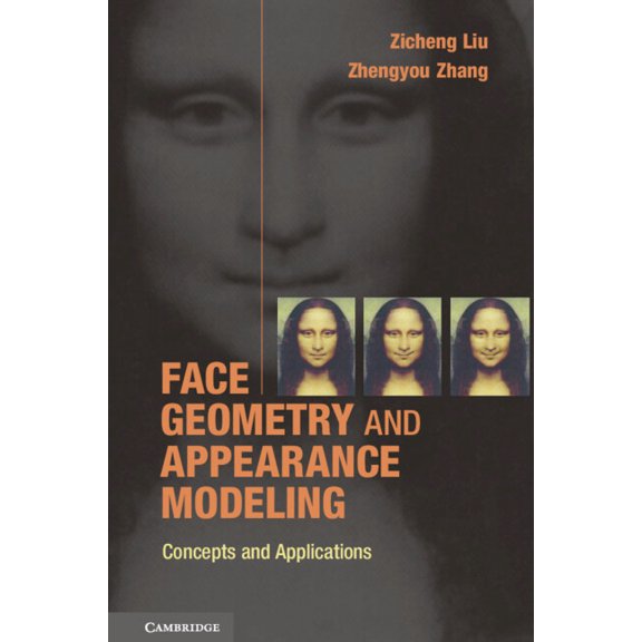 Face Geometry and Appearance Modeling, (Hardcover)