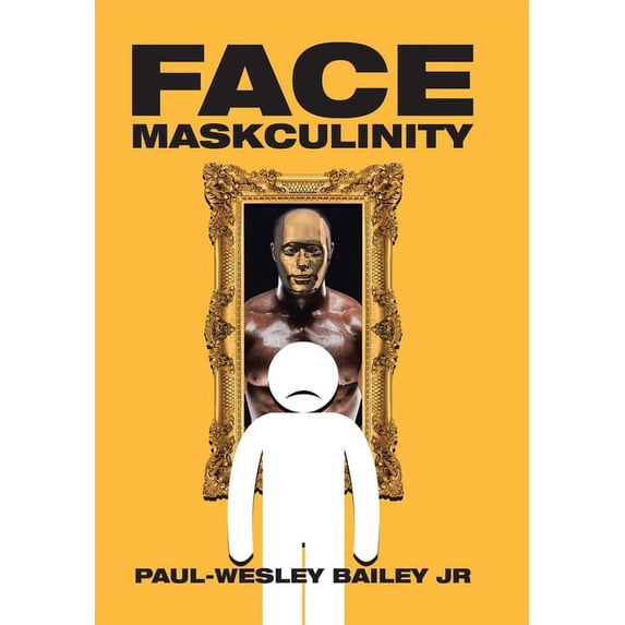 Face Maskculinity (Hardcover)