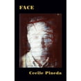 thumbnail image 1 of Pre-Owned Face (Complete Works of Cecile Pineda series) (Paperback) 0930324900 9780930324902, 1 of 1