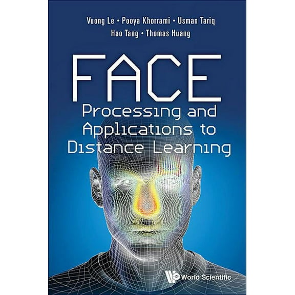 Face Processing and Applications to Distance Learning, (Hardcover)