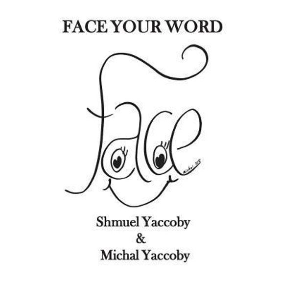 Pre-Owned Face Your Word (Paperback) 0578448238 9780578448237