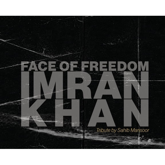 Face of Freedom: Imran Khan, (Hardcover)